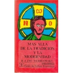 MAS ALLA DE LA TRADICION Y DE LA... MODERNIDAD