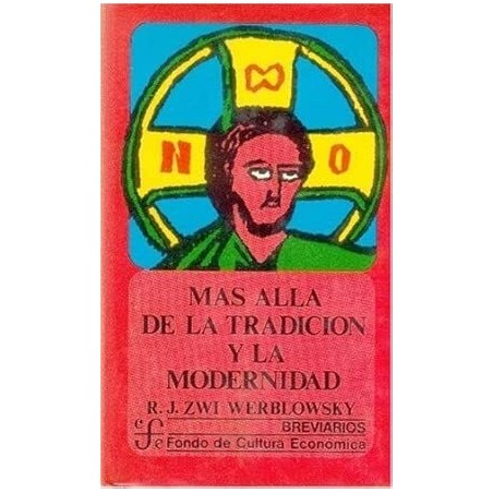 MAS ALLA DE LA TRADICION Y DE LA... MODERNIDAD