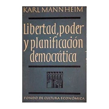 Libertad, poder y planificación democrática