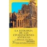 La ecología de las civilizaciones antiguas
