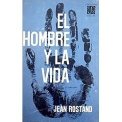 EL HOMBRE Y LA VIDA (ROSTAND, J.)