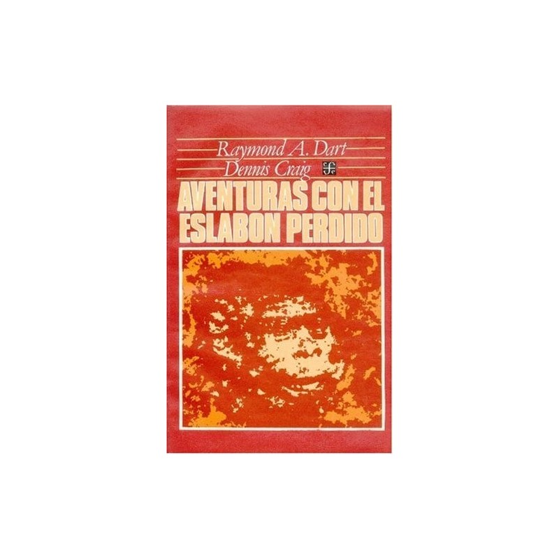 Aventuras con el eslabón perdido