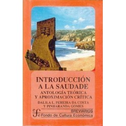 INTRODUCCION A LA SAUDADE (PEREIRA) Antología teórica y aproximación crítica