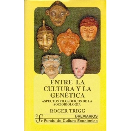 Entre la cultura y la genética Aspectos filosóficos de la sociobiología
