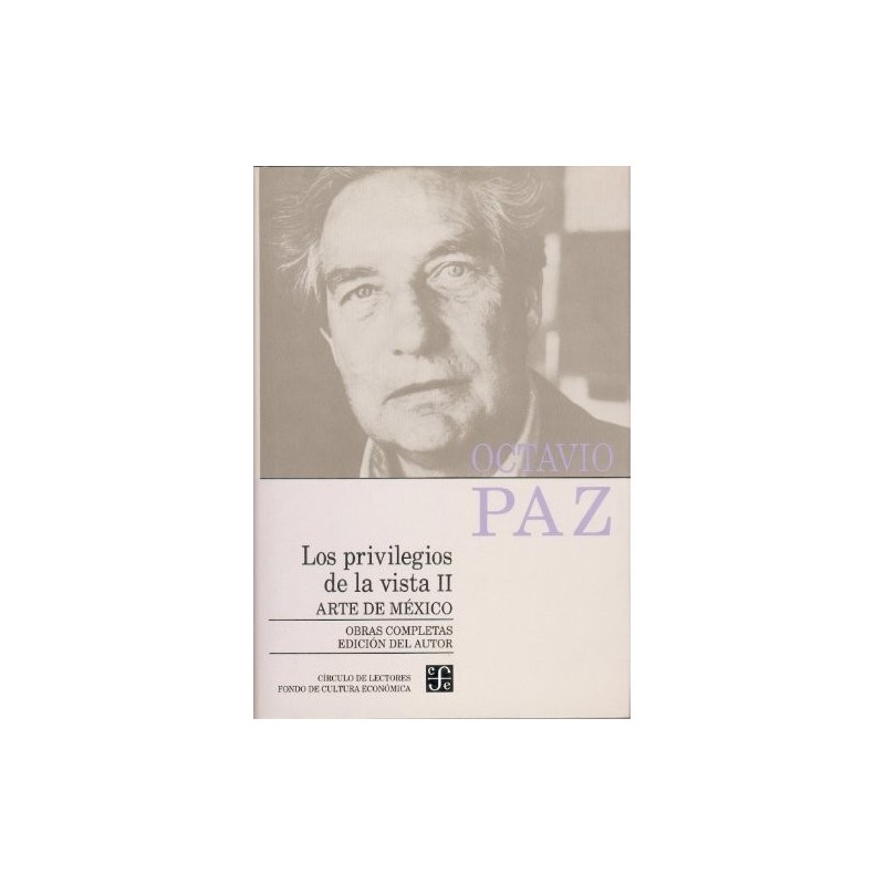 Obras completas vol. 7 Los Privilegios de la vista, II.