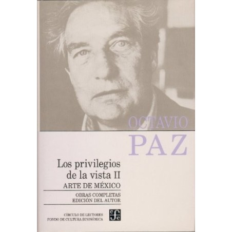 Obras completas vol. 7 Los Privilegios de la vista, II.