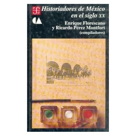 Historiadores de México en el siglo XX.
