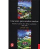 Una tierra para sembrar sueños: historia reciente de Selva Lacandona (1950-2000)