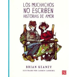 Los muchachos no escriben historias de amor.