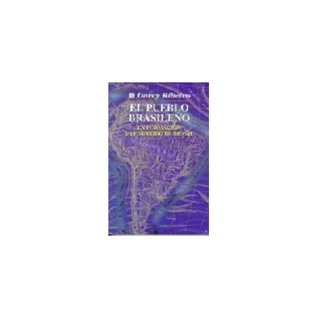 El pueblo brasileño. La formación y el sentido de Brasil