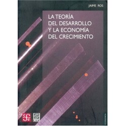 La teoría del desarrollo y la economía del crecimiento