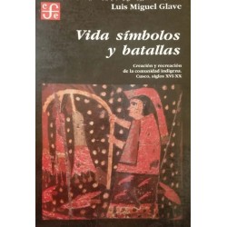 Vida, símbolos y batallas
