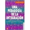 Una pedagogía de la interacción. Competencias e integración de los