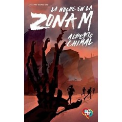 La noche en la zona M