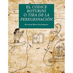 El Códice Boturini o Tira de la Peregrinación