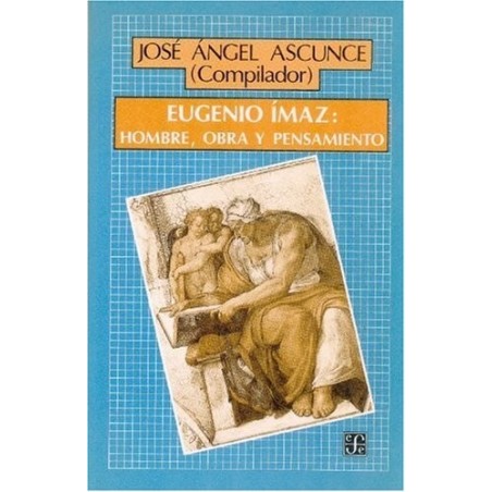 Eugenio Ímaz: hombre, obra y pensamiento