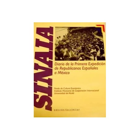 Sinaia: diario de la primera expedición de republicanos españoles a México