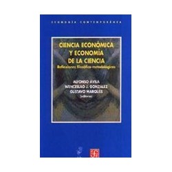 Ciencia económica y economía de la ciencia. Reflexiones filosófico-metodoló