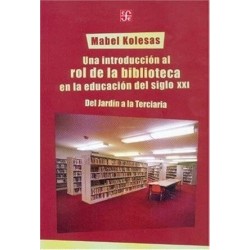 Una introducción al rol de la biblioteca en la educación del siglo XXI