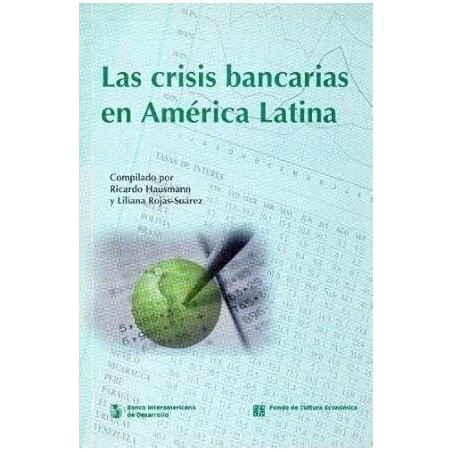 Las crisis bancarias en América Latina