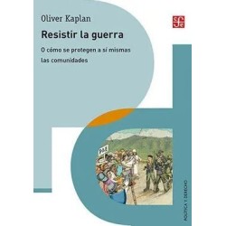 Resistir la guerra o cómo se protegen a sí mismas las comunidades