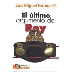 El último argumento del rey