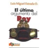 El último argumento del rey