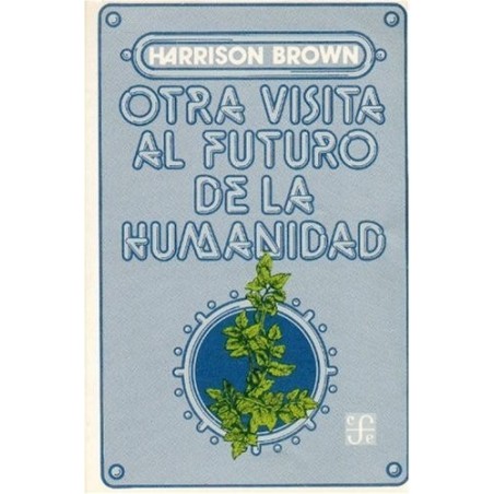 Otra visita al futuro de la humanidad