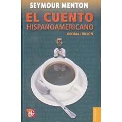 El cuento hispanoamericano: antología crítico-histórica