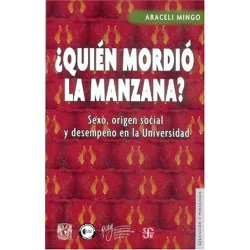 ¿ Quién mordió la manzana ? Sexo, origen social y desempeño en la Universidad.