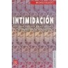 Intimidación. Una guía práctica para combatir el miedo en las escuelas.