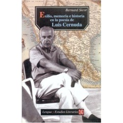 Exilio, memoria e historia en la poesía de Luis Cernuda.1938-1963.