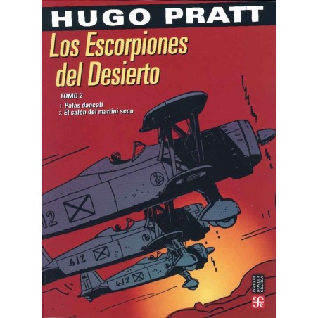 Los Escorpiones del Desierto, tomo 2