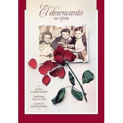 El desencanto, 50 años