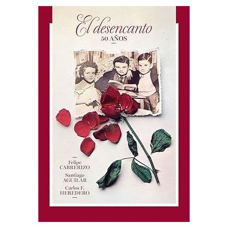 El desencanto, 50 años