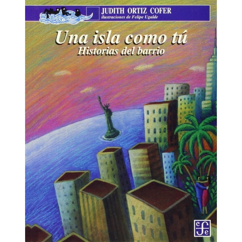 Una isla como tú. Historias del barrio. Ils. Felipe Ugalde