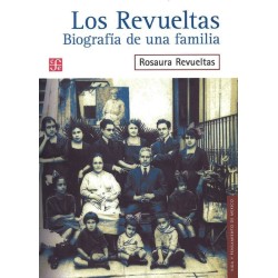 Los Revueltas. Biografía de una familia