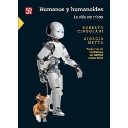 HUMANOS Y HUMANOIDES. LA VIDA CON ROBOTS
