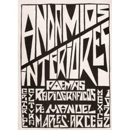Andamios interiores Poemas radiográficos