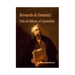 Vida de Ribera, el Españoleto