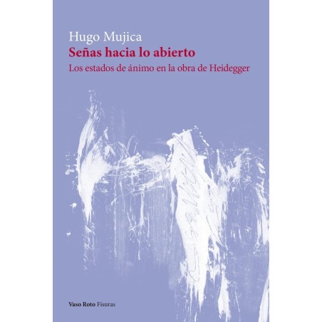 Señas hacia lo abierto