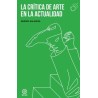 La crítica de arte en la actualidad