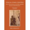 Italia como centro. Arte y coleccionismo en la Italia española durante la Edad Mo