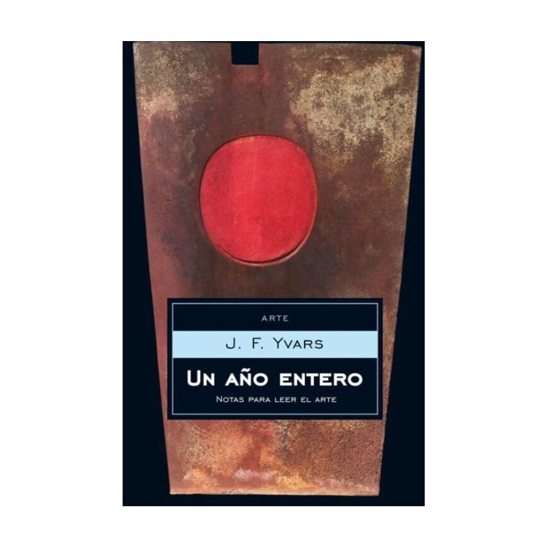 Una año entero: notas para leer el arte