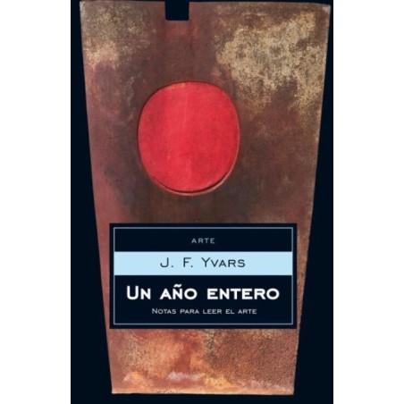 Una año entero: notas para leer el arte