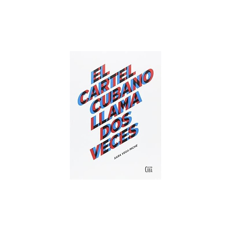 El cartel cubano llama dos veces