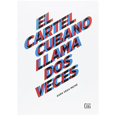El cartel cubano llama dos veces