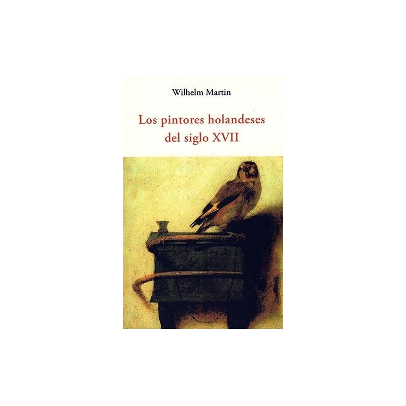 Los pintores holandeses del siglo XVII
