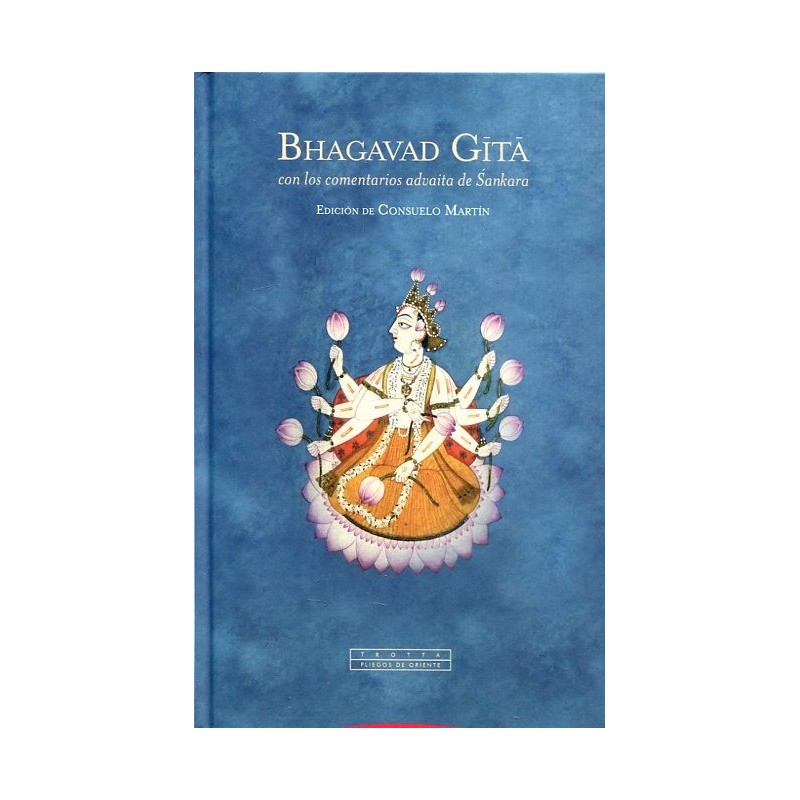 Bhagavad Gita con los comentarios advaita de Sankara