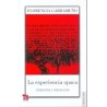 La experiencia opaca. Literatura y desencanto.